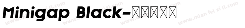 Minigap Black字体转换